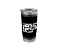 As Created by God Provider Protector Leader Stainless Steel Insulated Tumbler