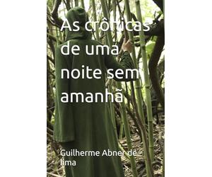 As crônicas de uma noite sem amanhã
