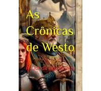 As Crônicas de Westo: A Queda dos Reinos