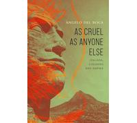 As Cruel as Anyone Else: Italians, Colonies and Empire (The Italian List)