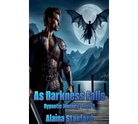 As Darkness Falls: 3 (Hypnotic Journey)
