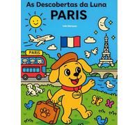 As Descobertas da Luna: Paris (Luna's Discoveries around the world)