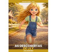 As Descobertas de Lily: Aventuras na Bíblia - Livro 1