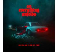 As Everything Unfolds DID YOU ASK to BE SET FREE? (CD) (US IMPORT)