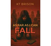 As Far As I Can Fall