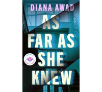 As Far as She Knew : A Novel
