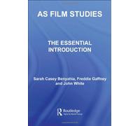 AS Film Studies: The Essential Introduction (Essentials)