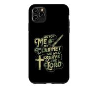 As For Me And My Clarinet We Will Serve The Lord Christian Case for iPhone 11 Pro Max