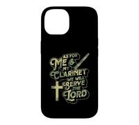 As For Me And My Clarinet We Will Serve The Lord Christian Case for iPhone 14