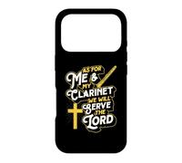 As For Me And My Clarinet We Will Serve The Lord Christian Case for iPhone 17 Pro