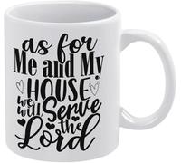 As for Me and My House We Will Serve The Lord Ceramic Mark Mug Novelty Funny Coffee Mugs 11Oz Gift for Women Men
