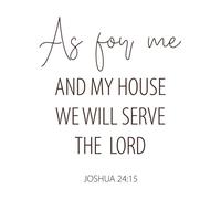 As for me and My House we Will Serve The Lord Joshua 24:15 Lettering Decals 54.6x63.8cm Personalized Customization Coffee