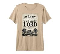 As for Me and My House, We Will Serve The Lord - Joshua 24 Premium T-Shirt