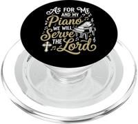 As For Me And My Piano We Will Serve The Lord PopSockets PopGrip for MagSafe