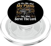 As For Me And My Piano We Will Serve The Lord PopSockets PopGrip for MagSafe