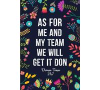 As for me and my team we will get It Done notebook: Blank Lined Notebook Journal Office Gag Gift for Coworkers, Adults, Family & Friends | Secret Santa Card Alternative.