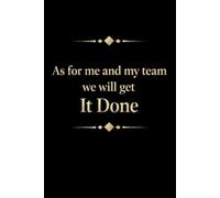 As for me and my team we will get It Done notebook: Funny Boss Funny Employee Appreciation Gift Idea,Daily To Do List With Notes Section,Work ... Or Male Boss Birthday or Gift Idea