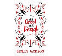 As Good As Dead Collector's Edition by Holly Jackson
