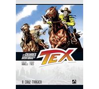 As Grandes Aventuras De Tex 8. A Cruz Tragica (Em Portugues do Brasil)