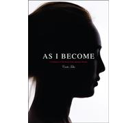 As I Become : A Collection of Life Stories from Japanese Women