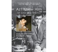 As I Knew Him: My Dad, Rod Serling