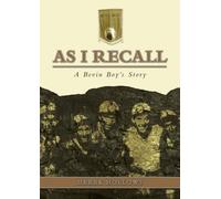 As I Recall: A Bevin Boy's Story by Derek Hollows (1-Nov-2007) Paperback