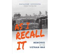 As I Recall It: Memories of the Vietnam War