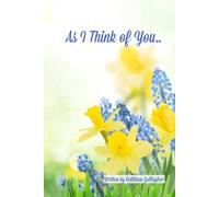 As I Think of You ...