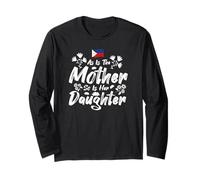 As Is The Mother So Is Her Daughter - Philippines Daughter Long Sleeve T-Shirt