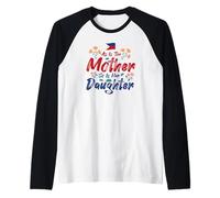 As Is The Mother So Is Her Daughter - Philippines Daughter Raglan Baseball Tee