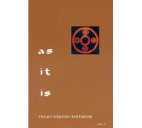 As It Is, Volume I: Essential Teachings from the Dzogchen Perspective: 1