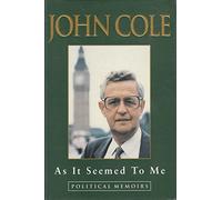 As it Seemed to Me: Political Memoirs