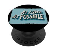 As Little as Possible Speech Costume PopSockets Adhesive PopGrip