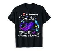 As Long As I Breathe You'll Be Remembered Infinity Butterfly T-Shirt
