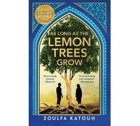 As Long As the Lemon Trees Grow: The breathtaking story of love and loss in the Syrian revolution