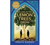 As Long As the Lemon Trees Grow: The breathtaking story of love and loss in the