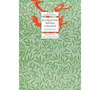 As Long As Trees Take Root in the Earth : and Other Poems