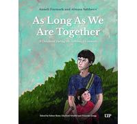 As Long As We Are Together: A Childhood During the Srebrenica Genocide
