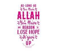 As Long as You Have Allah There is no Reason to Lose Hope or Abandon The Muslim Religion Wall Decals 47.6x90.4cm Multi Color Selection Rosered