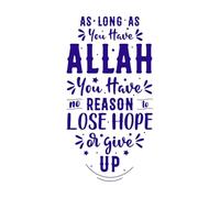 As Long as You Have Allah You Have no Reason to Lose Hope or give up Muslim Religious Quotes Mural and Wall Vinyl Decal 47.6x90.7cm Personalized Customization DarkBlue