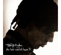 AS LUCK WOULD HAVE IT by Tom Billington