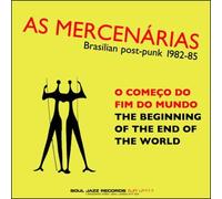 As Mercenarias - The Beginning of the End of the World: +7" [VINYL]