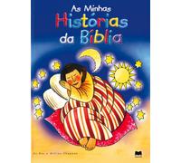 As Minhas Histórias da Bíblia (Portuguese Edition)