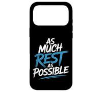 As Much Rest As Possible Sleep Lazy Priorities - Case for iPhone 17 Pro Max