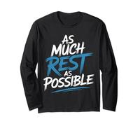 As Much Rest As Possible Sleep Lazy Priorities - Long Sleeve T-Shirt