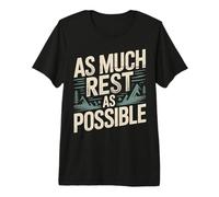 As Much Rest As Possible Sleep Lazy Priorities - Premium T-Shirt