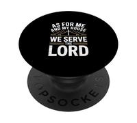 As My House We Serve The Lord Christian Dad PopSockets Adhesive PopGrip