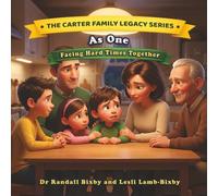 As One: Facing Hard Times Together (The Carter Family Legacy Series)
