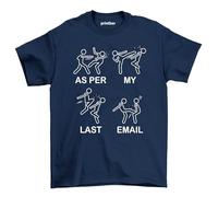 As Per My Last Email 1" Funny T-Shirt - Perfect for Office Jokesters! 100% Cotton, Unisex Design for The Professional Procrastinator! Navy