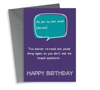 As per my last email' Funny Office Birthday Card